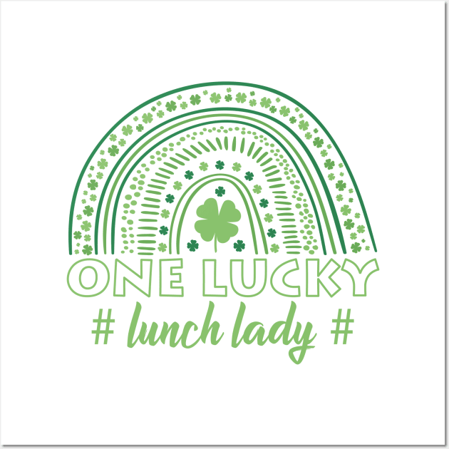 St. Paddy's DayOne Lucky Lunch Lady Wall Art by star trek fanart and more